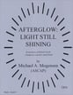 Afterglow Light Still Shining Concert Band sheet music cover